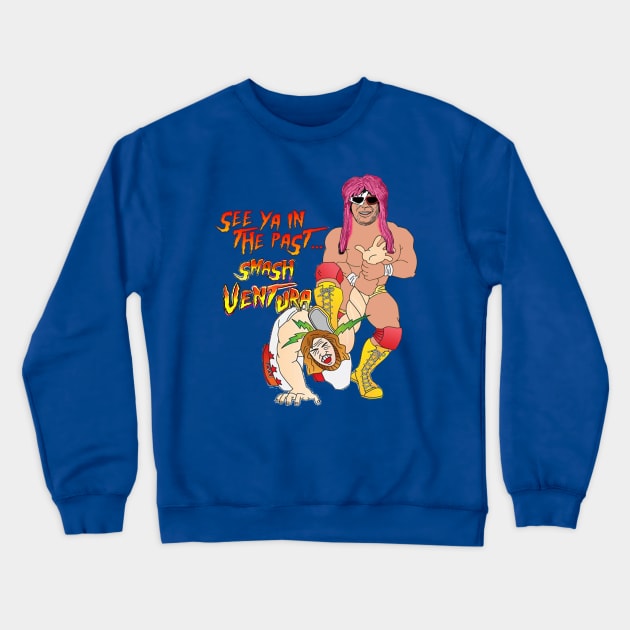 Smash Ventura - "See Ya In The Past" - Wrestling Crewneck Sweatshirt by Smash Ventura